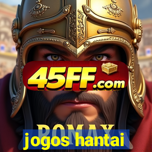 jogos hantai